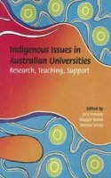Indigenous Issues in Australian Universities: Research, Teaching, Support
