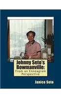 Johnny Seto's Bowmanville