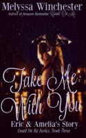 Take Me With You