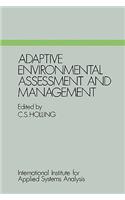 Adaptive Environmental Assessment and Management