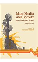 Mass Media and Society in a Changing World