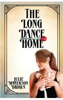 The Long Dance Home