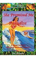 She Promised Me Paradise (Vol. 1, Lipstick and War Crimes Series)