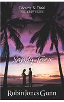 Sandy Toes, Christy & Todd the Baby Years Book 1