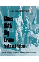 Blues with My Crime