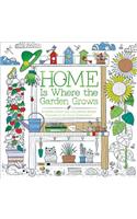 Home Is Where the Garden Grows