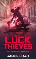 Luck Thieves