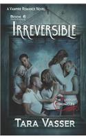 Irreversible