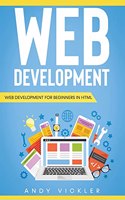 Web development: Web development for Beginners in HTML(1 Web Development)