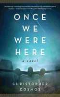 Once We Were Here