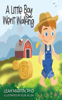 Little Boy Went Walking