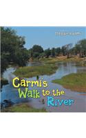 Carmi'S Walk to the River