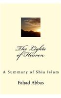 The Lights of Heaven: A Summary of Shia Islam