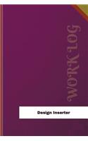 Design Inserter Work Log