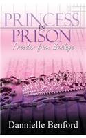 Princess in Prison: Freedom from Bondage