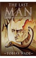 Last Man: The Fantasy Series of Enlightenment - Complete Trilogy