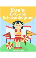 Eve's EKG and Echocardiogram