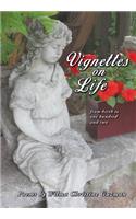 Vignettes on Life