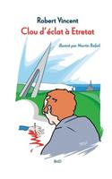 Clou d'éclat à Étretat