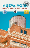 Nueva York Insólita Y Secreta