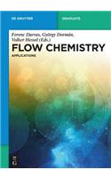 Flow Chemistry - Applications