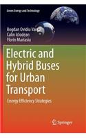 Electric and Hybrid Buses for Urban Transport