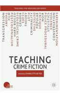 Teaching Crime Fiction: (Teaching the New English)