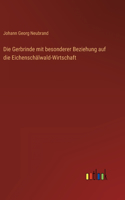 Die Gerbrinde mit besonderer Beziehung auf die Eichenschälwald-Wirtschaft