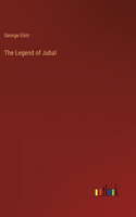 Legend of Jubal