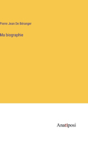 Ma biographie