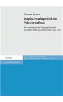 Kapitalmarktpolitik Im Wiederaufbau