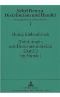 Abteilungen mit Unternehmersinn (AmU) im Handel