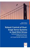 Robust Control of Dual-Stage Servo Systems in Hard Disk Drives