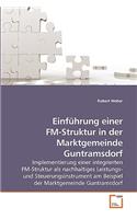 Einführung einer FM-Struktur in der Marktgemeinde Guntramsdorf