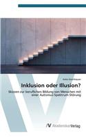Inklusion oder Illusion?