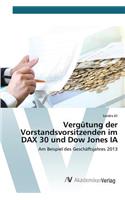 Vergütung der Vorstandsvorsitzenden im DAX 30 und Dow Jones IA