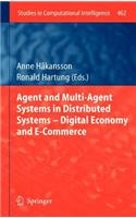 Agent and Multi-Agent Systems in Distributed Systems - Digital Economy and E-Commerce