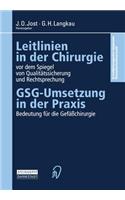 Leitlinien in Der Chirurgie VOR Dem Spiegel Von Qualitätssicherung Und Rechtsprechung