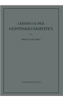 Lehrbuch Der Geisteskrankheiten