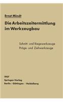 Die Arbeitszeitermittlung Im Werkzeugbau