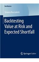 Backtesting Value at Risk and Expected Shortfall