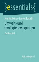 Umwelt- und Ökologiebewegungen: Ein Überblick(essentials)