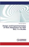 Design and Experimentation of Rate Adaptation for IEEE 802.11n WLANs