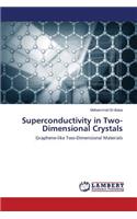 Superconductivity in Two-Dimensional Crystals