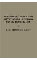 Verordnungsbuch Und Diätetischer Leitfaden Für Zuckerkranke