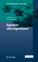 Eigentum Ohne Eigentümer?