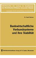 Bankwirtschaftliche Verbundsysteme Und Ihre Stabilität