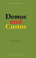 Demos und Custos