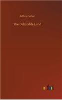 The Debatable Land