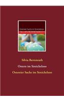 Ostern im Streichelzoo: Ostereier-Suche im Streichelzoo